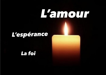la flamme qui éclaire l’espérance et la foi, c’est l’amour