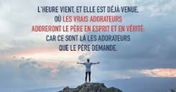 un adorateur selon Jésus